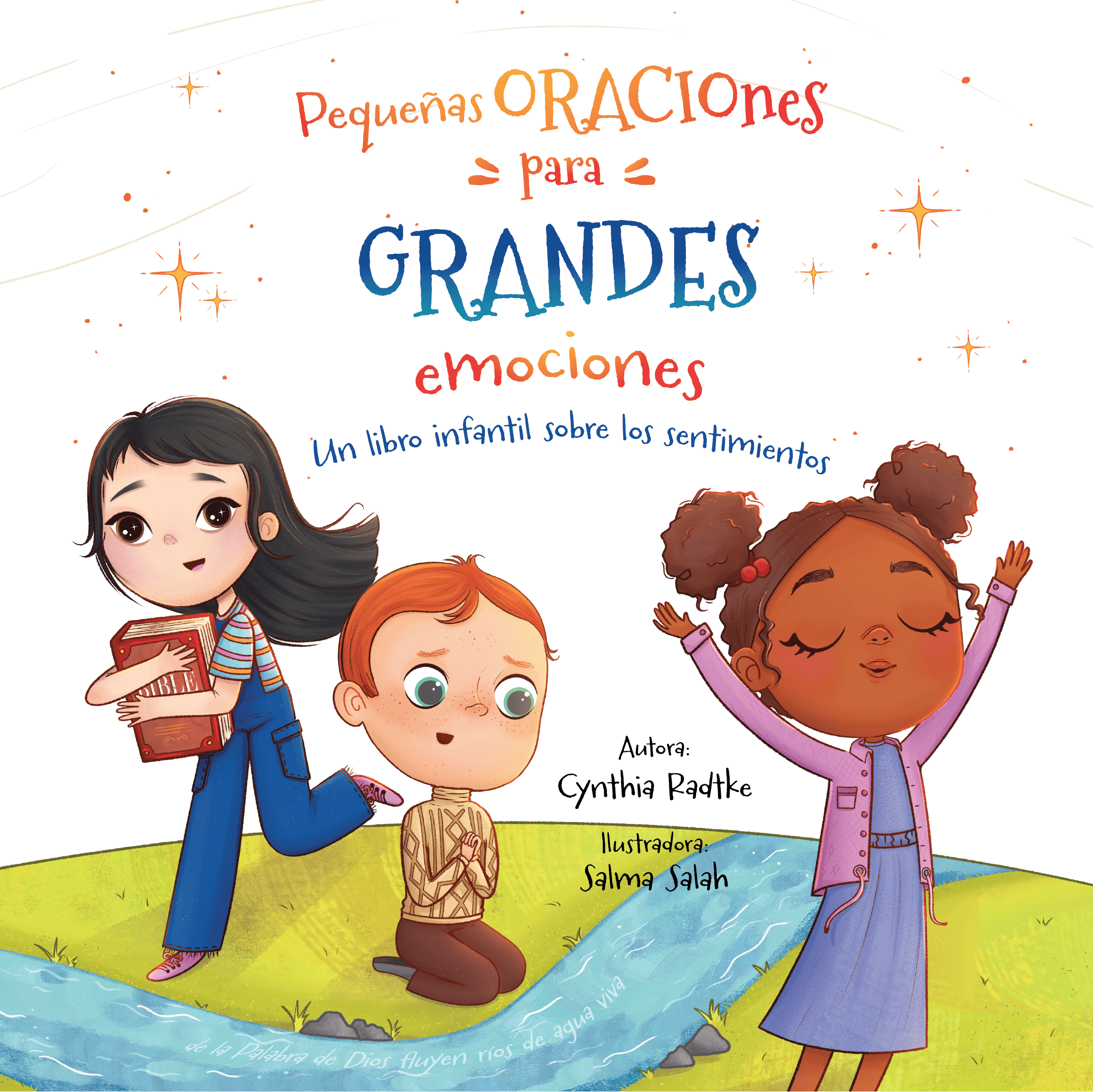 Illustration for "Pequeñas oraciones para grandes emociones," depicting three diverse children engaged in expressing emotions by a stream, symbolizing feelings.